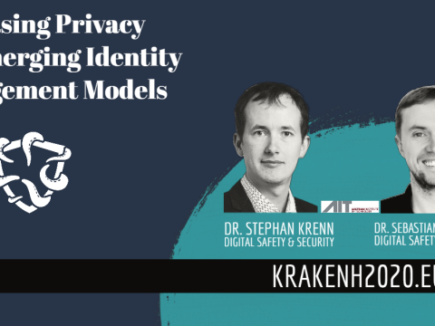 Increasing Privacy for Emerging Identity Management Models with Dr. Stephan Krenn and Dr. Sebastian Ramacher